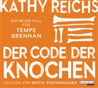Kathy Reichs, Britta Steffenhagen - Der Code der Knochen, 6 Audio-CD (Hörbuch)