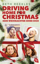 Beth Reekles - Driving Home for Christmas - Kein Weihnachten ohne dich