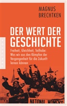 Magnus Brechtken - Der Wert der Geschichte