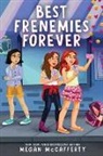 Megan McCafferty - Best Frenemies Forever
