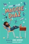 Nina Moreno, Courtney Lovett - Join the Club, Maggie Diaz
