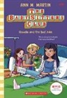 Ann M Martin, Ann M. Martin - Claudia and the Bad Joke (the Baby-Sitters Club #19)