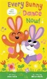 Joan Holub, Allison Black - Every Bunny Dance Now! (Bb)
