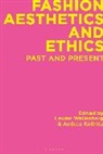 Andrea Kollnitz, Louise Wallenberg, Andrea Kollnitz, Louise Wallenberg, Wallenberg Louise - Fashion Aesthetics and Ethics