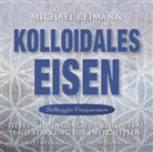 Kolloidales Eisen [Solfeggio Frequenzen], Audio-CD (Audio book)