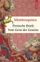 Charles-Louis Secondat Montesquieu, Franz Stassen - Persische Briefe. Vom Geist der Gesetze
