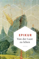 Epikur, Matthia Hackemann, Matthias Hackemann - Von der Lust zu leben