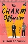 Alison Cochrun - The Charm Offensive