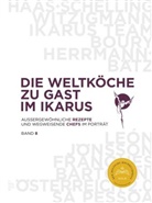 Ikarus Team, Ikarus-Team, Marti Klein, Martin Klein, Team, Team - Die Weltköche zu Gast im Ikarus
