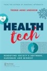 Trond Undheim, Trond Arne Undheim - Health Tech