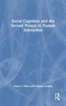 Antoni Gomila, Diana I. Perez, Diana I. Gomila Perez, Diana I. Pérez - Social Cognition and the Second Person in Human Interaction