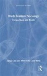 Zakiya Luna, Zakiya (University of California Luna, Zakiya Pirtle Luna, Whitney Pirtle, Whitney (University of California Pirtle, Zakiya Luna... - Black Feminist Sociology