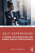 Patrick J Morrissette, Patrick J. Morrissette, Patrick J. (Brandon University Morrissette - Self-Supervision