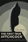 Henry K. Miller - First True Hitchcock