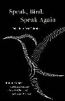 Sharif Kanaana, Kanaana Sharif, Ibrahim Muhawi, Ibrahim Kanaana Muhawi - Speak, Bird, Speak Again