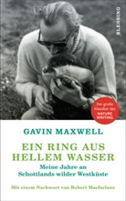 Gavin Maxwell - Ein Ring aus hellem Wasser