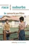 Merrill Schleier, Merrill (EDT) Schleier, Merrill Schleier - Race and the Suburbs in American Film