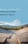 Marlene K Sokolon, Marlene K. Sokolon - Seeing With Free Eyes