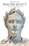 Sir Walter Scott, Walter Scott, Richard Michaelis - The Life of Napoleon Buonaparte: Emperor of the French