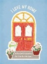 Claire Wallace - I Love My Home