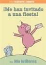 Mo Willems - cMe han invitado a una fiesta!