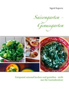 Sigrid Kapovic - Saisongarten - Genussgarten