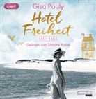 Gisa Pauly, Simone Kabst - Hotel Freiheit, 2 Audio-CD, 2 MP3 (Hörbuch)