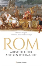 Dietma Pieper, Dietmar Pieper, Saltzwedel, Saltzwedel, Johannes Saltzwedel - Rom: Aufstieg einer antiken Weltmacht