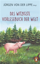 Jürgen von der Lippe, Jürge von der Lippe, Jürgen von der Lippe - Das witzigste Vorlesebuch der Welt