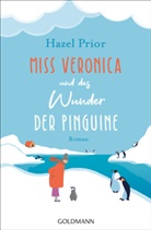 Hazel Prior - Miss Veronica und das Wunder der Pinguine