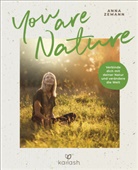 Anna Zemann - You Are Nature