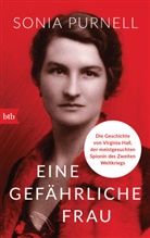 Sonia Purnell - Eine gefährliche Frau