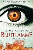 Kim Harrison - Blutflamme