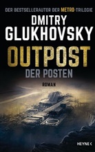 Dmitry Glukhovsky, Kristo Kurz, Kristof Kurz - Outpost - Der Posten