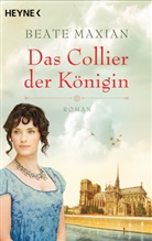 Beate Maxian - Das Collier der Königin