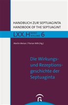 Marti Meiser, Martin Meiser, WILK, Wilk, Florian Wilk - Handbuch zur Septuaginta - 6: Die Wirkungs- und Rezeptionsgeschichte der Septuaginta
