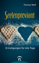 Thomas Weiß - Seelenproviant