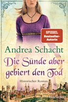 Andrea Schacht - Die Sünde aber gebiert den Tod