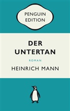 Heinrich Mann - Der Untertan