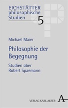Michael Maier - Philosophie der Begegnung