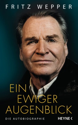 Anna Butterbod, Frit Wepper, Fritz Wepper - Ein ewiger Augenblick - Die Autobiographie
