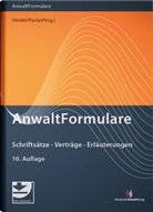 Irini Ahouzaridi, Wolfgang Arens, LL.M. Bühler, Hubert W. van Bühren, Christel von der Decken, Andreas Geiger... - AnwaltFormulare
