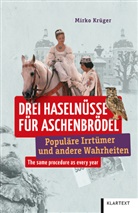 Mirko Krüger - Drei Haselnüsse für Aschenbrödel