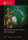 Cosmas Emeziem, Muna Ndulo, Muna (Cornell University Law School Ndulo, Cosmas Emeziem, Muna Ndulo, Ndulo Muna - The Routledge Handbook of African Law
