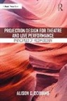 Alison C. Dobbins, Alison C. (Michigan State University Dobbins - Projection Design for Theatre and Live Performance
