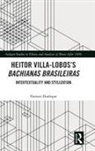 Norton Dudeque, Dudeque Norton - Heitor Villa-Loboss Bachianas Brasileiras