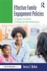 Teresa McKay, Teresa S McKay, Teresa S. McKay - Effective Family Engagement Policies