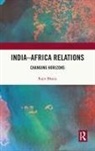 Rajiv Bhatia, Rajiv (Distinguished Fellow Bhatia, Bhatia Rajiv, Bhatia Rajiv, Bhatia (Distinguished Fellow Rajiv - India-Africa Relations