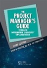 Susan B. Houston, Susan M. Houston, Houston Susan M. - Project Manager s Guide to Health Information Technology Implementatio