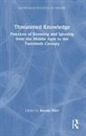 Renate Durr, Renate Dürr - Threatened Knowledge